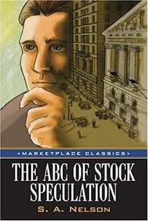 The ABC of Stock Speculation (1903) by S.A. Nelson The ABC of Stock Speculation (1903) by S.A. Nelson